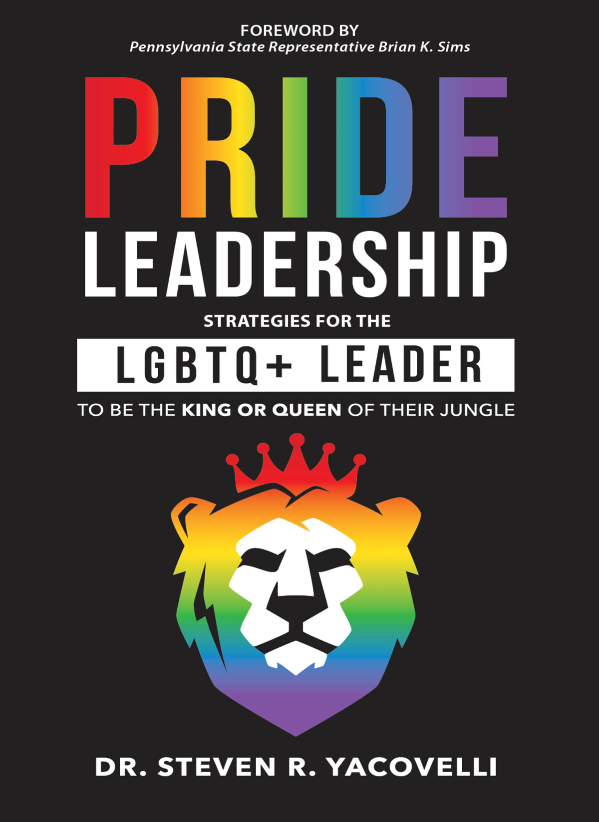 Pride_Leadership_by_Dr_Steve_Yacovelli_Cover_1200px